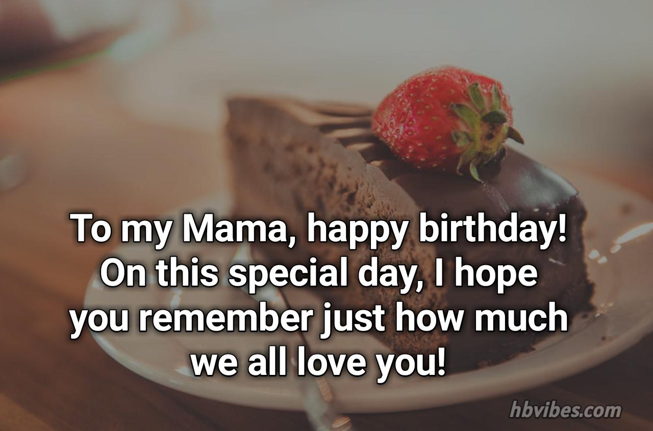 Happy birthday mama quotes