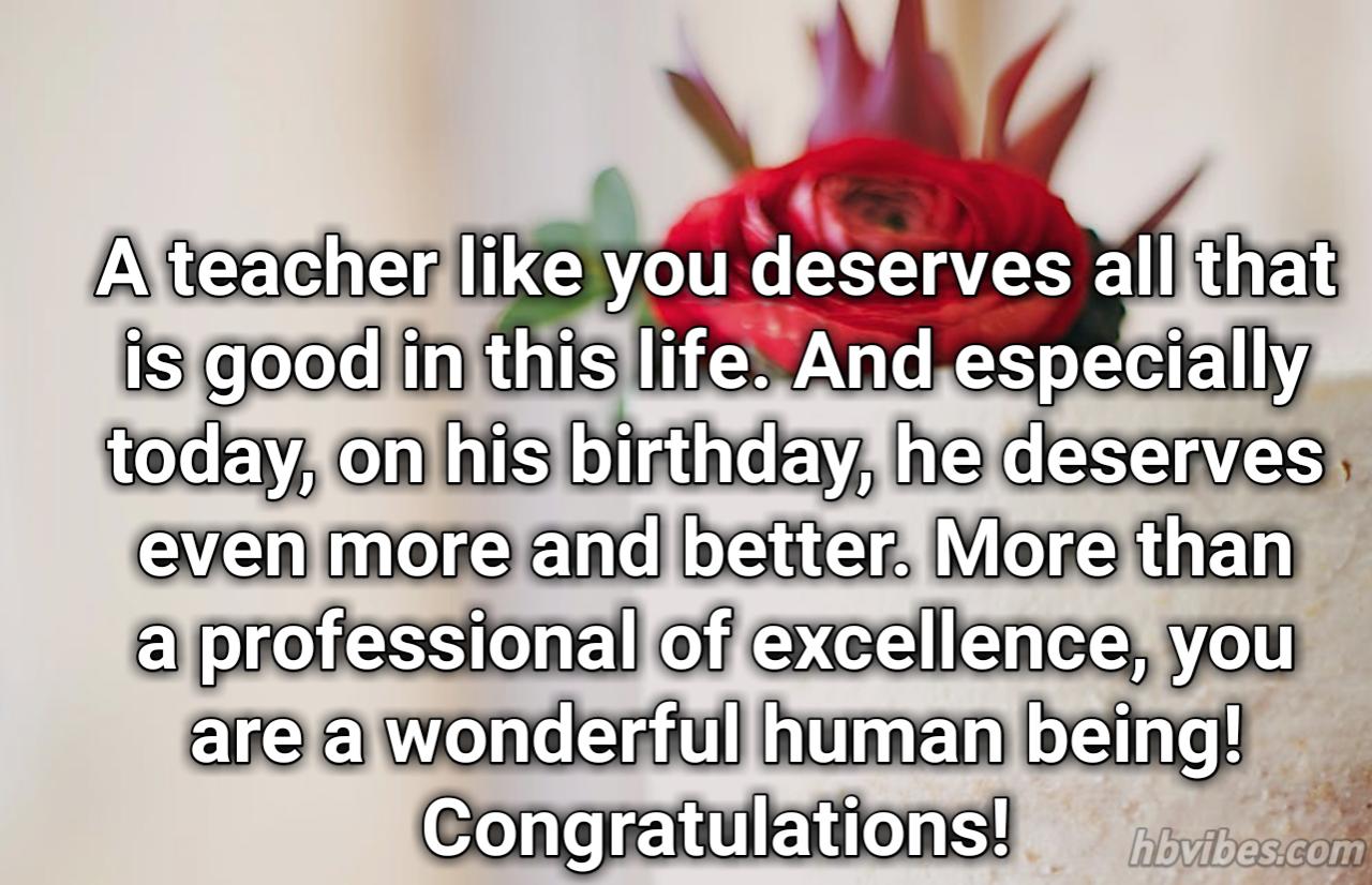 160+ Happy Birthday Wishes For Teacher: Heart Touching Messages