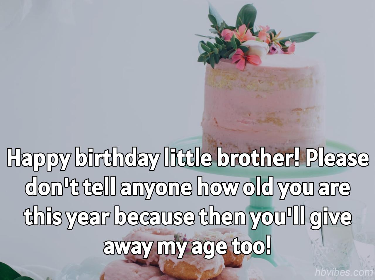 101+ Funny Birthday Wishes for Younger Brother » HBVibes
