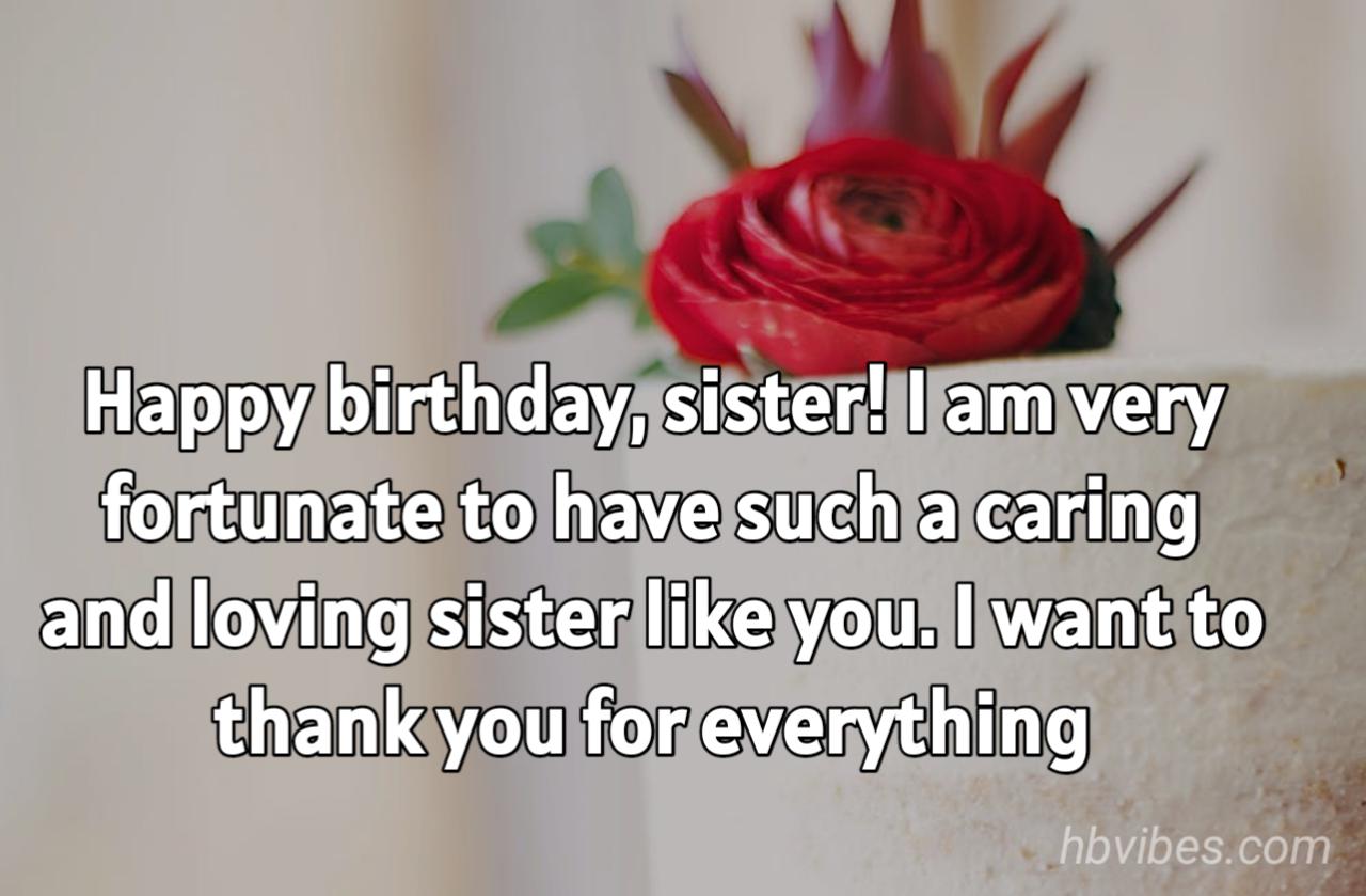 Birthday wishes for sister and messages