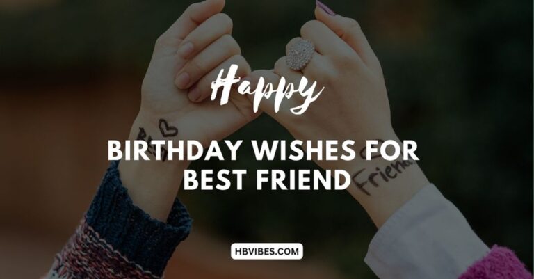 Birthday Wishes For best friend