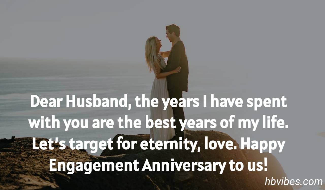 70+ Best Engagement Anniversary Wishes To Husband