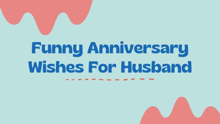 Funny Anniversary Wishes For Husband