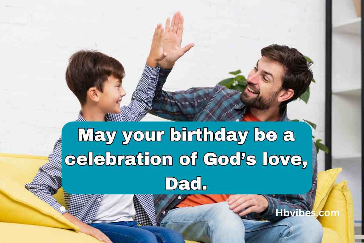 Birthday Blessings for Your Dad