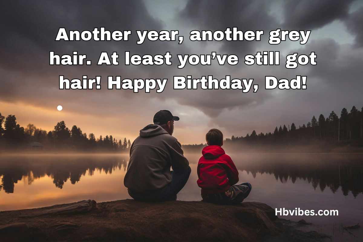 Funny Birthday Wishes for Your Dad